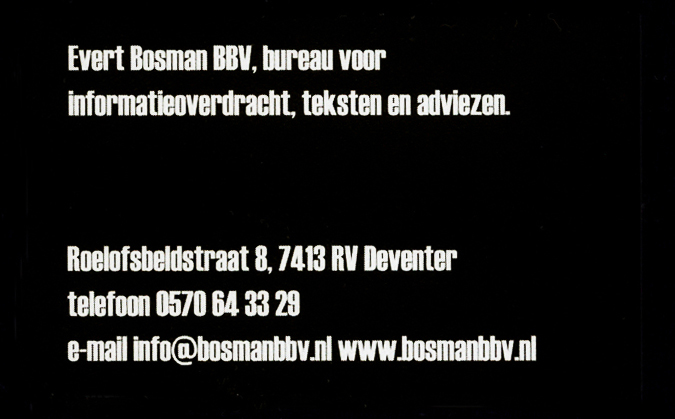 Evert Bosman BBV, bureau voor informatieoverdracht, teksten en adviezen.